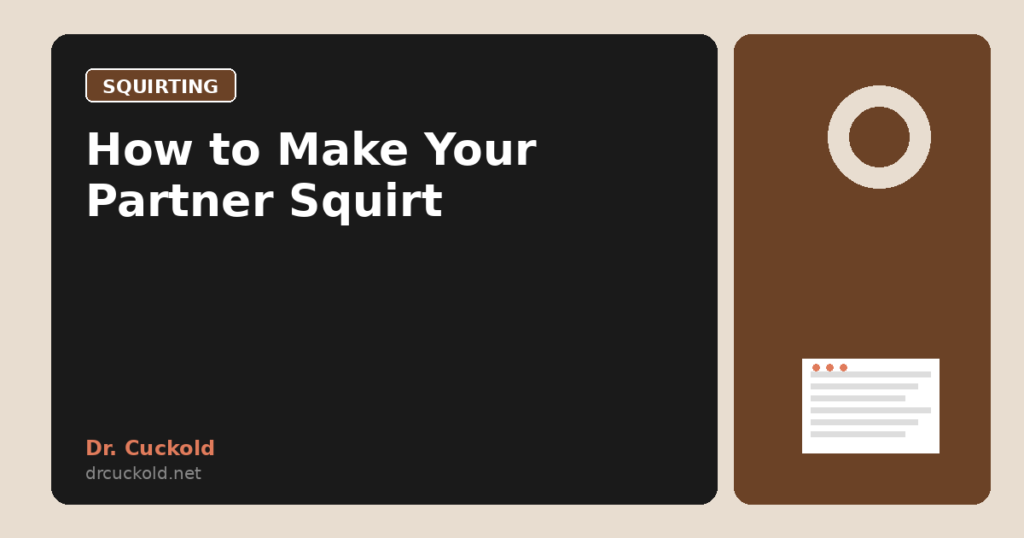 How to Make Your Partner Squirt