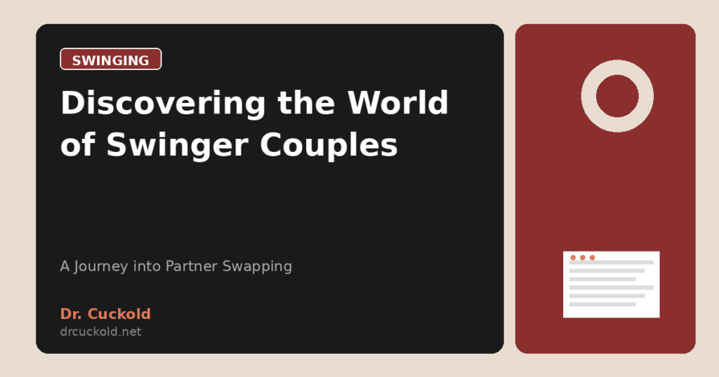 Discovering the World of Swinger Couples